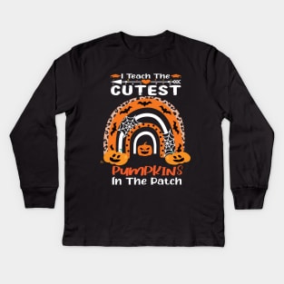 I teach the cutest pumpkins in the patch.. Halloween teacher costume Kids Long Sleeve T-Shirt